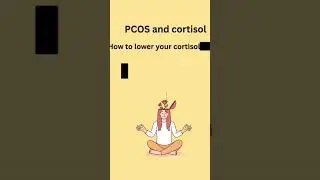 PCOS and cortisol how you can lower your cortisol hormone #pcos #lifewithpcos #livingwithpcos