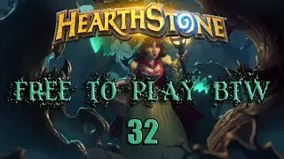 Hearthstone F2P BTW 32 - WITCHWOOD DUNGEON RU- I MEAN MONSTER HUNT