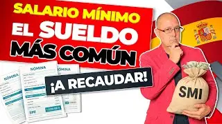 España 2026: Cuando el SALARIO MÍNIMO deja de ser excepción y se convierte en el sueldo más común