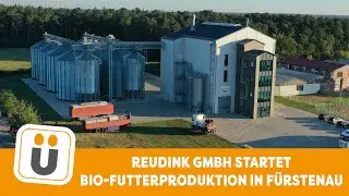Reudink GmbH startet Bio-Futterproduktion in F&uuml;rstenau
