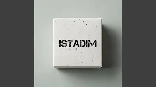Istadim