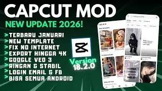 NEW UPDATE!! Capcut Mod Apk Pro Terbaru 2026 || Capcut Versi 18.2.0 | Capcut Tutorial