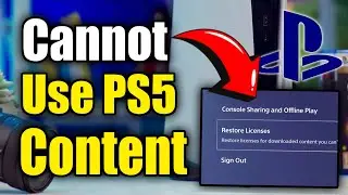 How to Fix Cannot use Content on PS5 & Restore Licenses (Best Method)