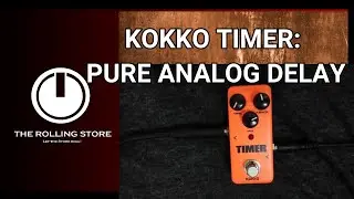 KOKKO FDD2 Timer: Orange Pure Analog Delay (Pedal Test / Demo)