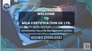 ISO/IEC 27001:2022 // Information Security Management System // MQA Certification UK Ltd.