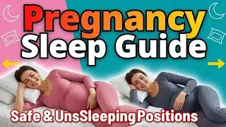 Pregnancy Sleep Guide Safe & Unsafe Sleeping Positions