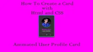 Pure CSS3 Sleek User Card UI Design - How To Create a Card with Html and CSS