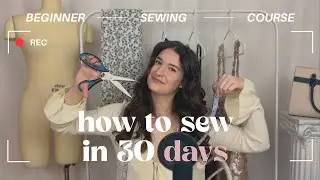 Beginner Sewing Course - Learn how to sew in 30 days [Day 0] Tutorial