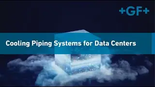 Beyond cool - Mission-critical cooling piping systems for data centers