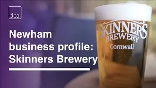 Newham business profile with Skinners Brewery