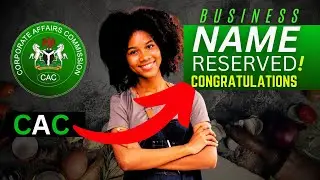 Secure Your Perfect Business Name for CAC Registration - 2025 UPDATE