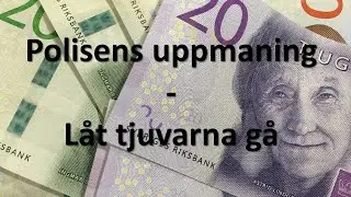 Polisens uppmaning: L&aring;t tjuven g&aring;