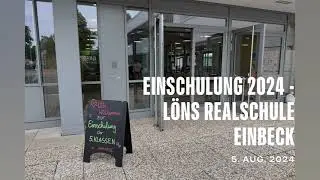 Einschulung L&ouml;ns-Realschule Einbeck 2024