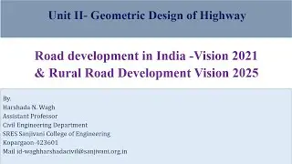 road development in India -Vision 2021 & Rural Road Development Vision 2025