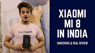 Xiaomi Mi 8 Realistic Review | Xiaomi Flagship iPhone Competitor in India
