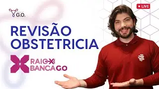 Revis&atilde;o de Obstetr&iacute;cia - TEGO 2025 | Raio-X das Bancas G.O