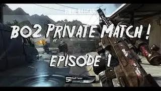 Private Match Ep.1