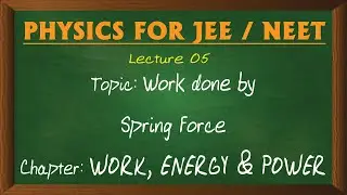 05 work done by spring force