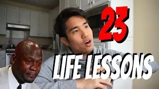 23 life lessons I learned at age 23