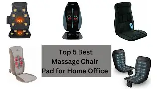 Top 5 Best Massage Chair Pad for Home Office Use| Relieve Back Pain With Massage Chair |  FOR USA