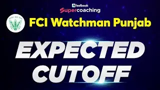 FCI Watchman Punjab Expected Cutoff | Fci Watchman Safe Score | FCI Watchman Cutoff 2022