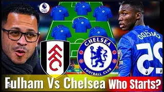 Caicedo & Cucurella Are BACK! 🔥 Chelsea’s Best Starting XI vs Fulham