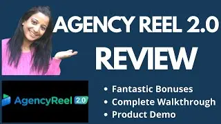 Agency Reel 2.0 Review | Make Money Online with All-in-One Agency Marketing Solution | +XL Bonuses