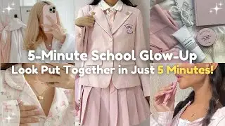 How to Instantly Look Good in 5 Minutes Before School ⚝ (Even if You&rsquo;re Running Late!)