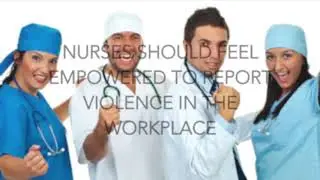 Violence Against Nurses