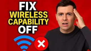 How To Fix Wireless Capability is Turned Off WiFi Settings Not Showing in Windows
