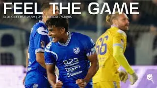 FEEL THE GAME: il film di Union Brescia - Novara