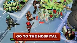Go to the Hospital | Part 60 | Zombiepunk | Fight & Survive | 2024 - 2025 | Game | Kaish
