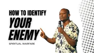 How To Identify Your Enemy - Spiritual Warfare | Pastor Mike Matumaini