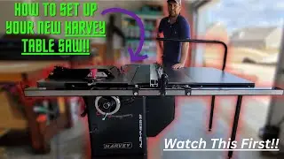 Harvey Table Saw Unboxing and Setup!