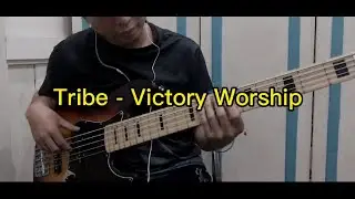 Tribe - Victory Worship (bass cover)