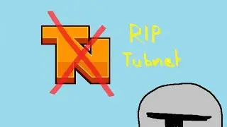 RIP TubNet