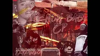 Trench baby ep -Free dem members (7evendadon)