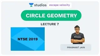 L7: Circle Geometry | NTSE Crash Course 2019 | Prashant Jain