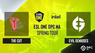 Dota2 - The Cut vs Evil Geniuses - Game 1 - ESL One DPC NA Spring