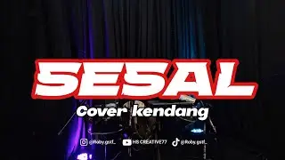 SESAL ( Elvy sukaesih) - Cover kendang viral tiktok!! 
