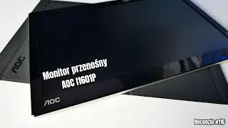 Monitor przenośny AOC I1601P | Recenzja #116