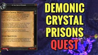 Demonic Crystal Prisons Quest (WoW TBC)