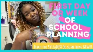 First Day of School: Stop Doing Your Syllabus! Try THIS Instead!