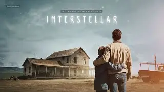 Interstellar - Indian Instrumental Cover | Relaxation , Focus, Work & Study Music