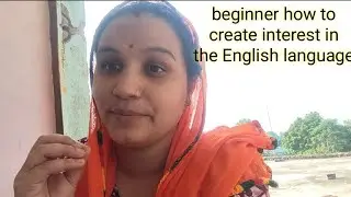 As a villager how to create interest in english learning # beginners how to create interest#english