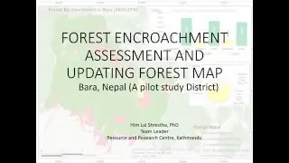 Forest Encroachment Assessment and updating Forest Map in Bara, Nepal