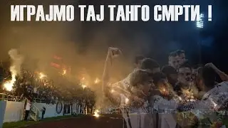IGRAJMO TAJ TANGO SMRTI | Radnički Niš - Partizan, 17.05.2017.