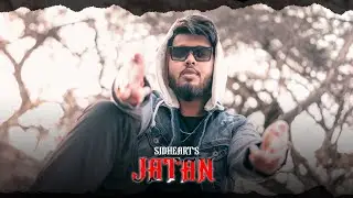 SIDHEART -  JATAN |  Produced by narvaza x smokeyjam | official music video | HINDI RAP ON UK DRILL