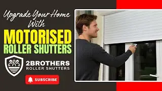Upgrade Your Home with Motorised Roller Shutters | 2 Brothers Roller Shutters