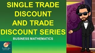 Single Trade Discount and Discount Series || Business Math
